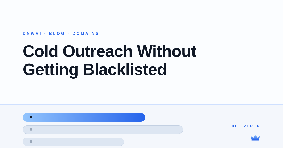 Cold Outreach Without Getting Blacklisted