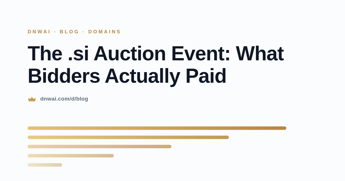 The .si Auction Event: What Bidders Actually Paid